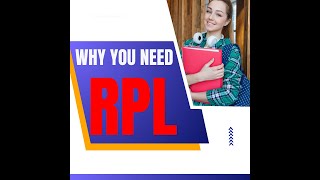 Why You Need RPL Certificate. Understanding Recognition Of Prior Learning.