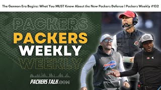 A New Defensive Identity? Packers Enter the Jonathan Gannon Era | Packers Weekly #132