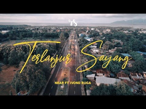 Video Terlanjur Sayang (ft Ivond Buga)