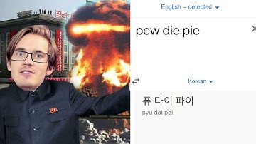 Pewdiepie in different languages - Google translate Completion.
