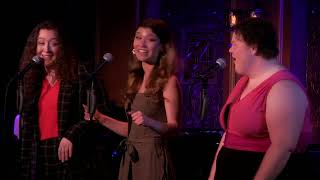 Three Friends (Closer Than Ever) - On Stage Collective, Feinstein's/54 Below