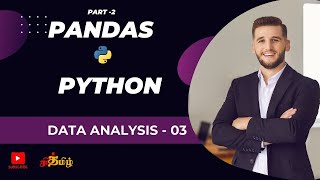 Power of Pandas for Data Manipulation in Python | Data Analysis | Part 2