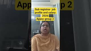 sub registrar grade 2 job profile and salary 2026,aposc group 2 posts