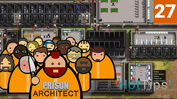 Prison Architect 2.0 - Ep 27 - Selling Ourselves - Let