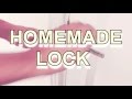 HOMEMADE LOCK IN 1 MINUTE !! HOMEMADE LOCK IN 1 MINUTE !!