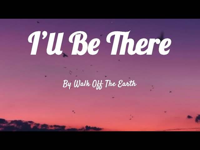 I’ll be there - Walk Off The Earth (sped up version) class=