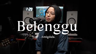 Belenggu - Amigdala ( cover )