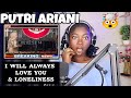 PUTRI ARIANI - I WILL ALWAYS LOVE YOU &amp; LONELINESS KANTOR KBRI WASHINGTON DC REACTION!!!