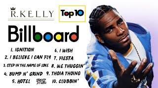 R Kelly Top 10 Billboard (Greatest Hits) Clean