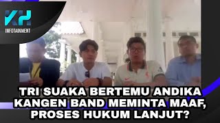 Andika Kangen Band: Saya dan Tri Suaka Sudah Berdamai Halaman all ...