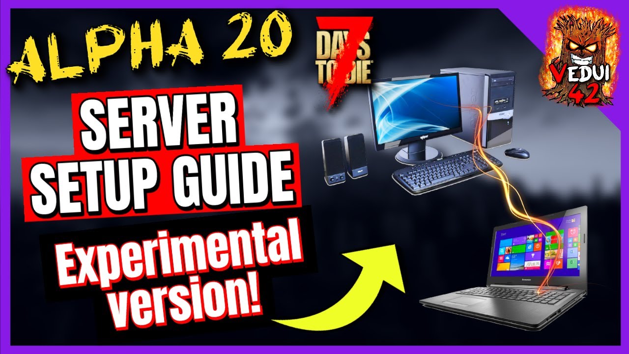 dedicated server  2022  Alpha 20 - Dedicated Server Setup - How To Guide - 7 Days To Die ✔️