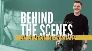 Behind the Scenes Shooting a Real Wedding Part 2 \/\/ How To Film Weddings