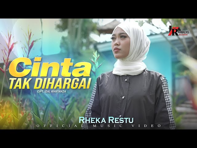 Rheka Restu - Cinta Tak Dihargai (Official Music Video) class=