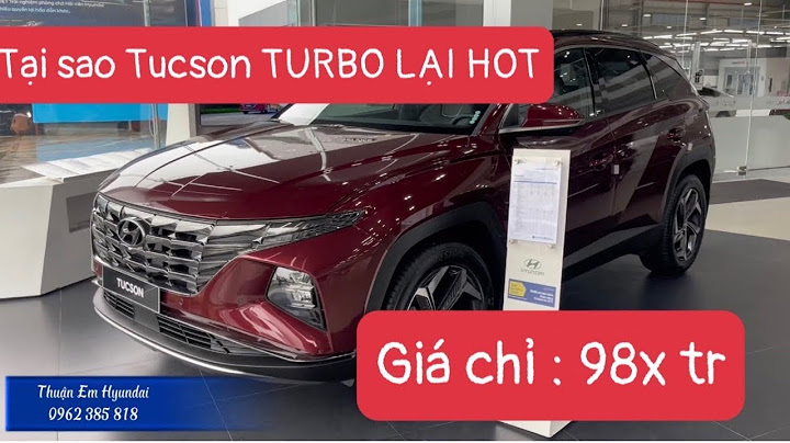 Đánh giá tucson 2023 1.6 turbo năm 2024