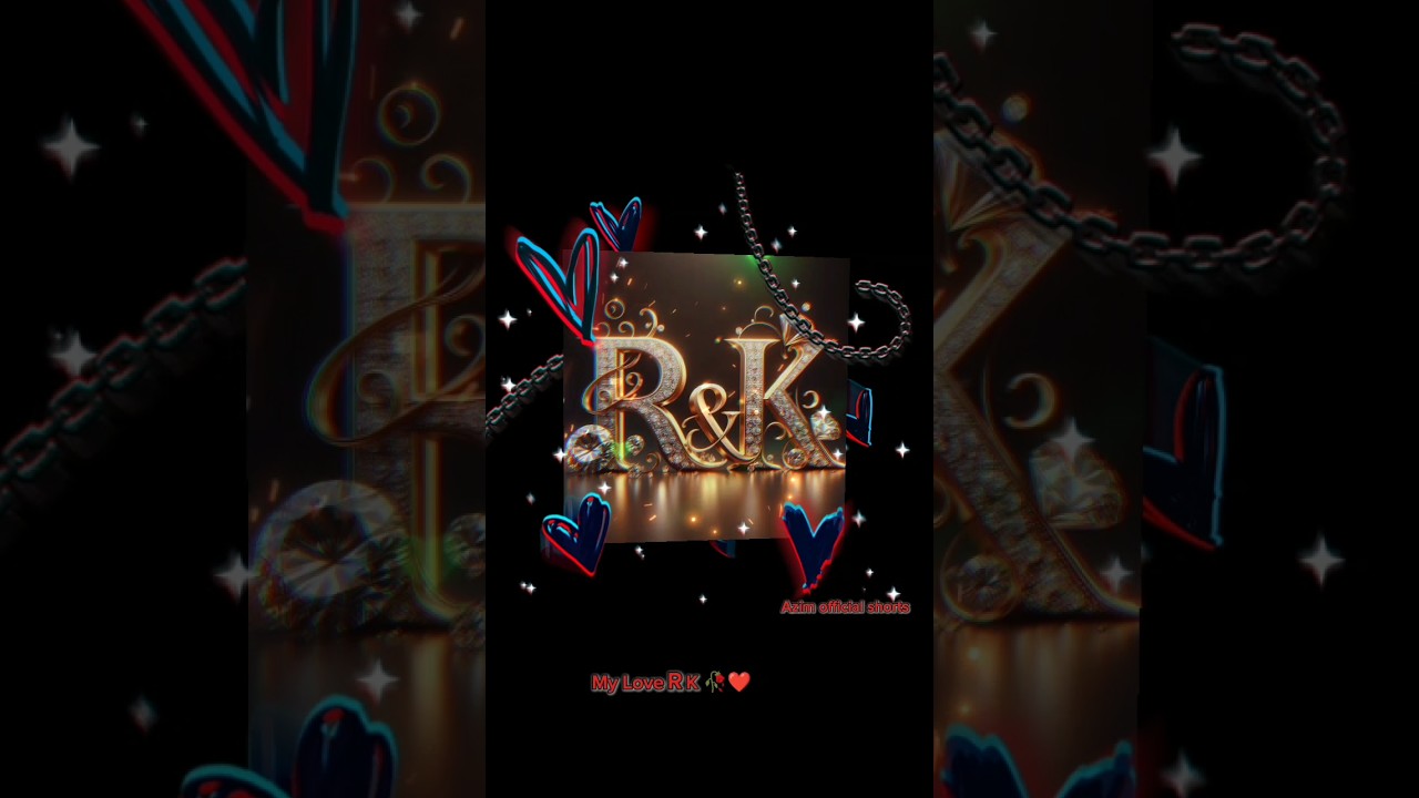 My love R K 🥀💕 