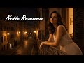 Notte Romana Classic Italo Disco 1984 Italian Nightlife Romance Style Midnight Nostalgia Notte Romana Classic Italo Disco 1984 Italian Nightlife Romance Style Midnight Nostalgia