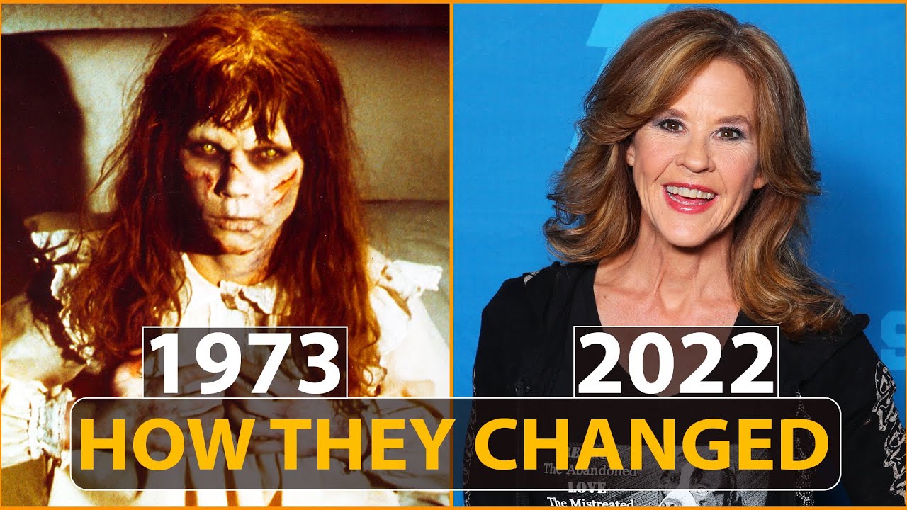 The Exorcist 1973 Cast Then and Now 2022 How They Changed YouTube