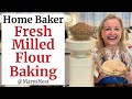 The Basics of How to Bake with Fresh Milled Flour