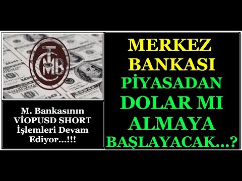 MERKEZ BANKASI PİYASADAN #DOLAR ALIMLARINA MI BAŞLAYACAK...?