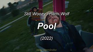 Still Woozy, Remi Wolf - Pool (Lyrics | Subtítulos en español)