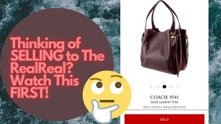 Thinking of SELLING to The RealReal Watch This FIRST