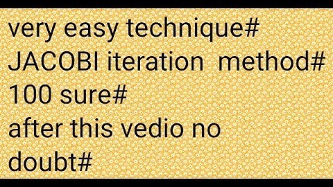 Jacobi iteration method#numerical analysis............part2