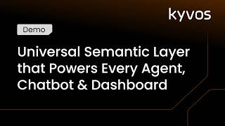 Universal Semantic Layer that Powers Every Agent, Chatbot & Dashboard