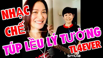 [NHẠC CHẾ] - Túp Lều Lý Tưởng - (Chuyển đổi lời: TL4ever) - (Trình bày: TL4ever & TPHVan)