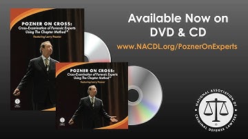 Pozner on Cross: Cross-Examination of Forensic Experts