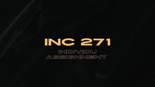 INC 271 | Individual Assignment