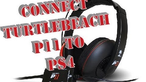 How to Connect your TurtleBeach Headset to PS4 (P11)