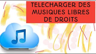 COMMENT TELECHARGER DES MUSIQUES LIBRES DE DROIT POUR MONTAGE DES VIDEOS YOUTUBE