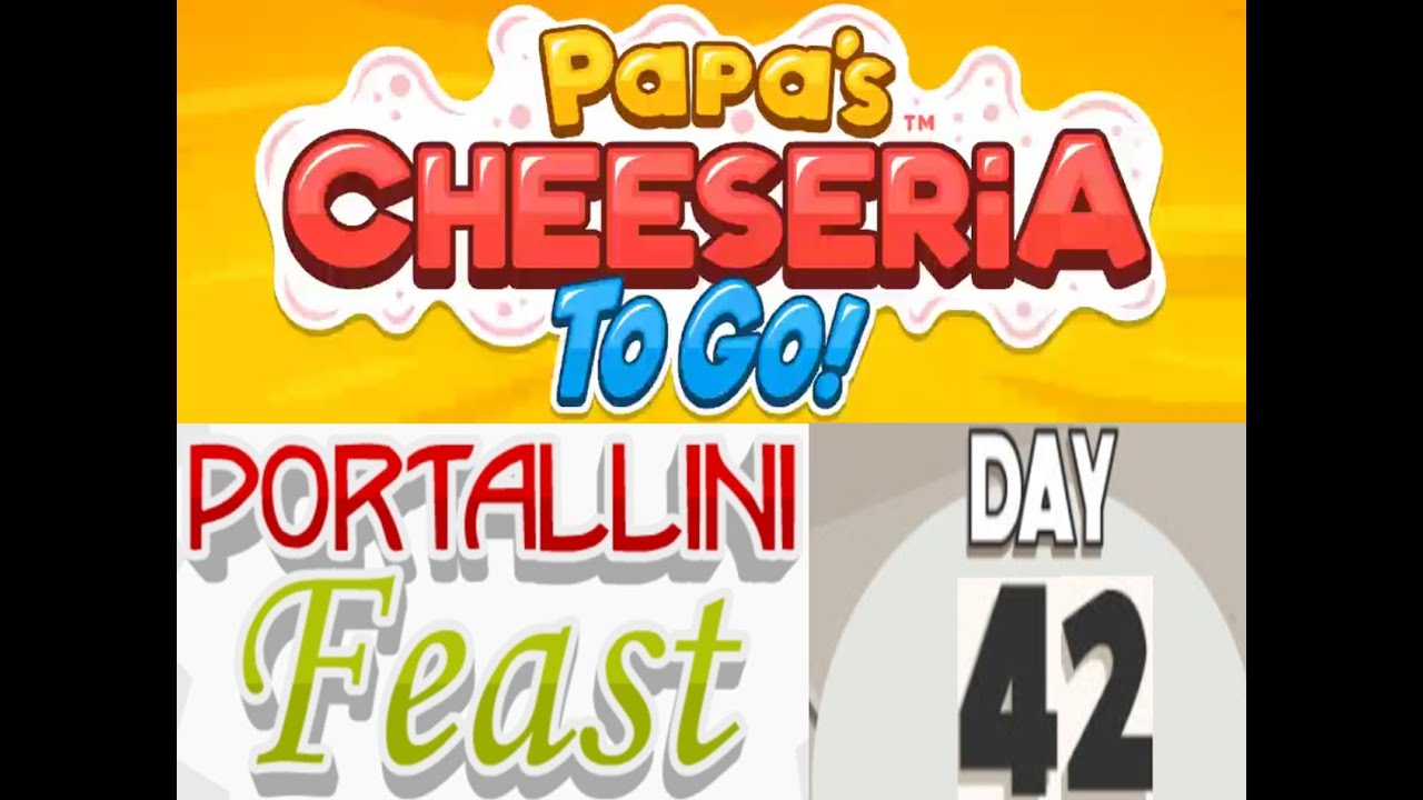 Day 42 Papa's Cheeseria ONE OF MY FAVORTIES, I honestly forgot how muc