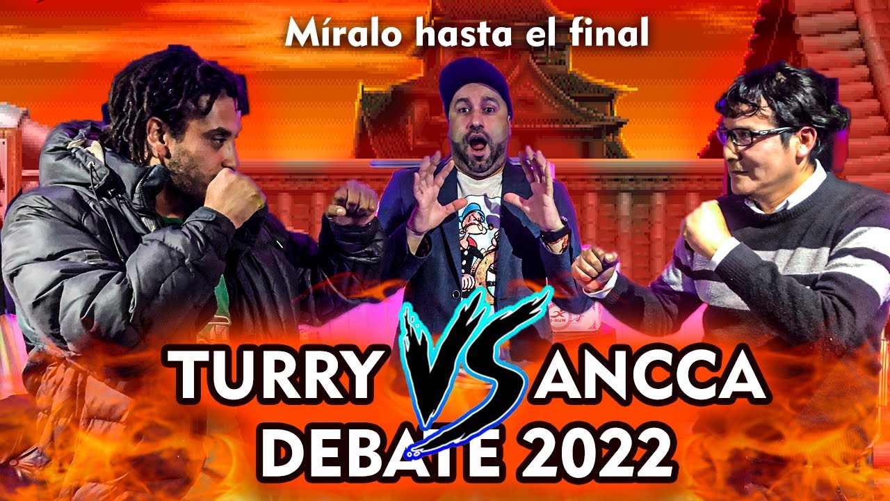 DEBATE ENTRE TURRY Y ANCCA 2022 