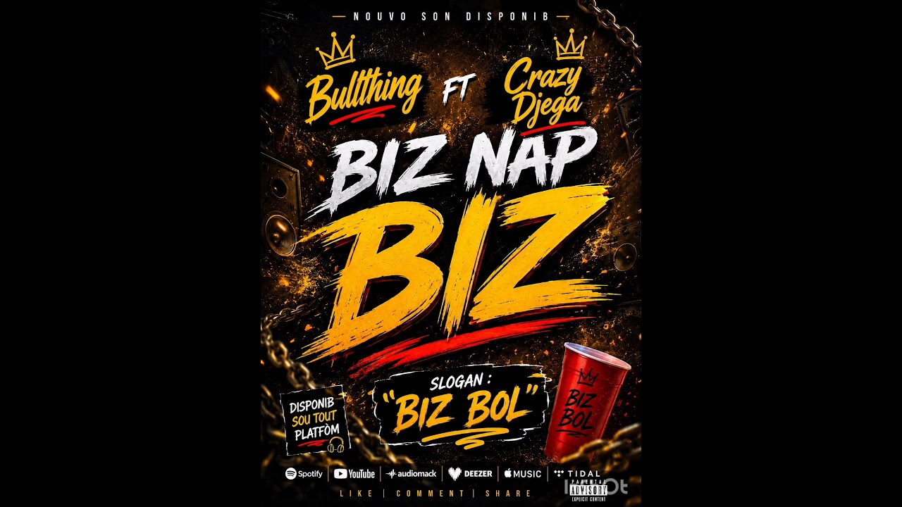 Biz N'ap Biz BULL THING ft CRAZY DJEGA mafia styl
