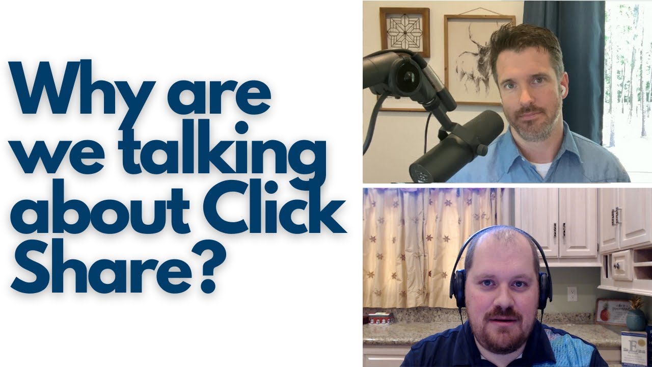 Why are we talking about Click Share?