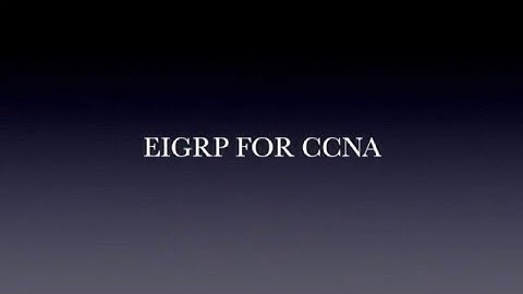Learn EIGRP for the CCNA