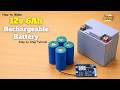 Making a 12v 6ah Rechargeable Battery - Step by Step!