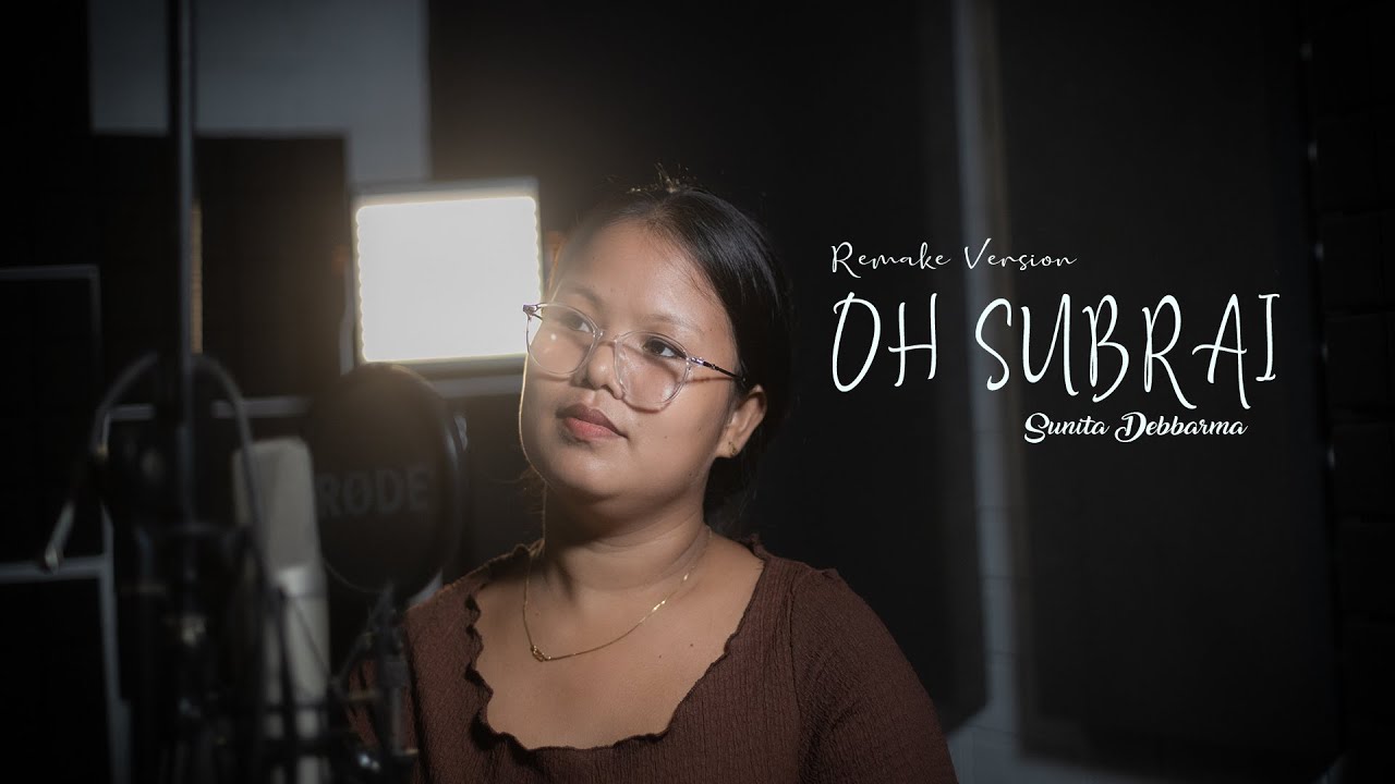 OH SUBRAI || KOKBOROK GOSPEL SONG || REMAKE VERSION || SUNITA DEBBARMA
