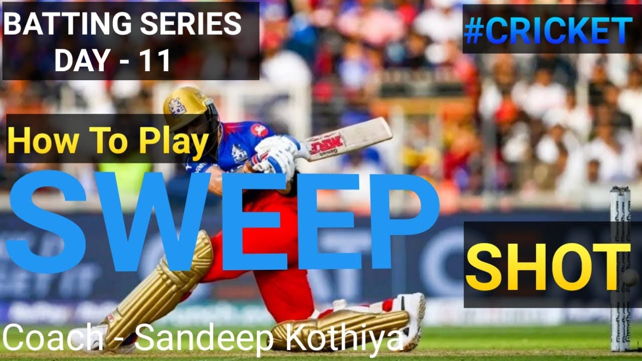 How to Play the SWEEP SHOT | Cricket Batting Guide | Batting Coach ...