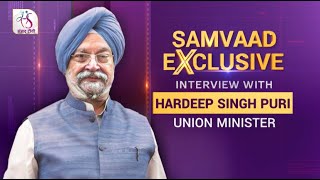 Samvaad: Exclusive Interview with Union Minister Hardeep Singh Puri