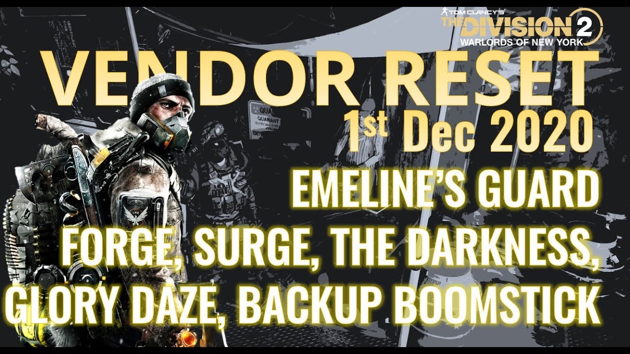 THE DIVISION 2 WEEKLY VENDOR RESET 1st Dec 2020