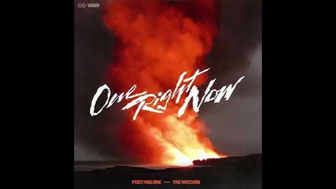 Thumbnail of Post Malone And The Weeknd - One Right Now