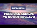 Música Instrumental Cristiana / Ya No Soy Esclavo / Preciosa Sangre