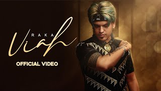 Viah (Official Music Video) - RAKA Ft. Miss pooja