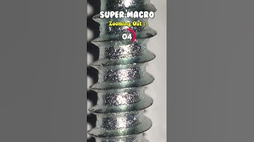 Macro - Super Macro - Close Up - Zooming - Photography - Camera - Ultra Zoom - Episode 17 - #shorts