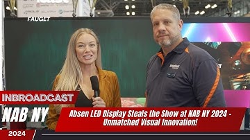 Absen LED Display Steals the Show at NAB NY 2024 – Unmatched Visual Innovation!