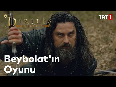 Diriliş Ertuğrul 143. Bölüm - Beybolat'ın Oyunu