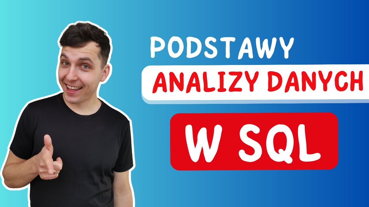 Jak wyświetlić i analizować dane z tabeli SQL?
