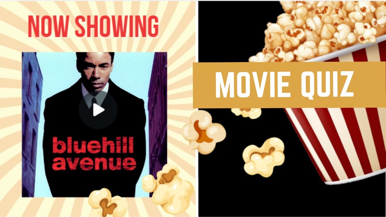 Blue Hill Avenue | Movie Quiz Questions And Answers | Hood Flick Trivia